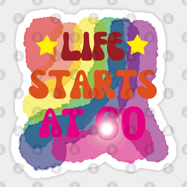 Happy 60th Birthday-Life starts at 60 Sticker by EunsooLee